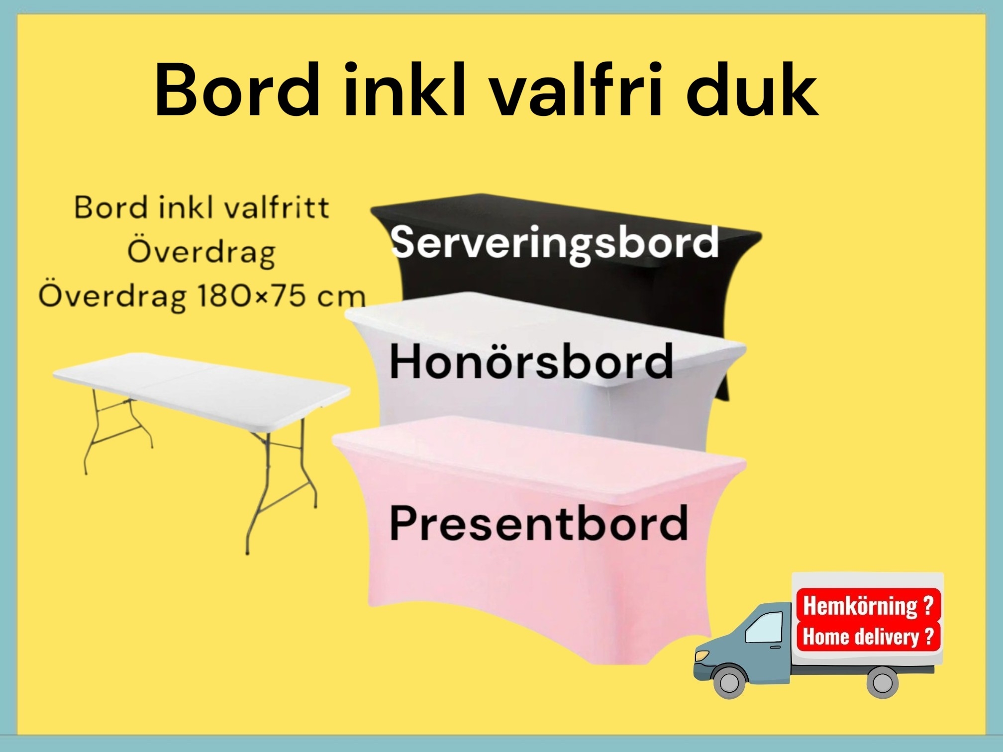 Fällbart bord inkl 1 överdrag vit/svart/rosa "dygnshyra"