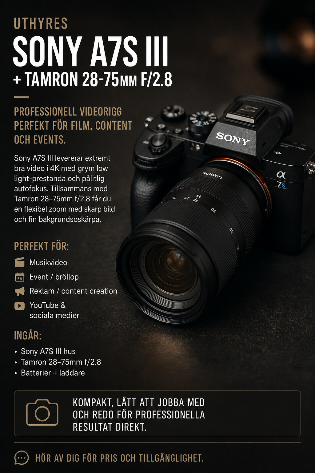 Sony a7siii + tamron 28-75 f/2.8 + 2 x 128 gb