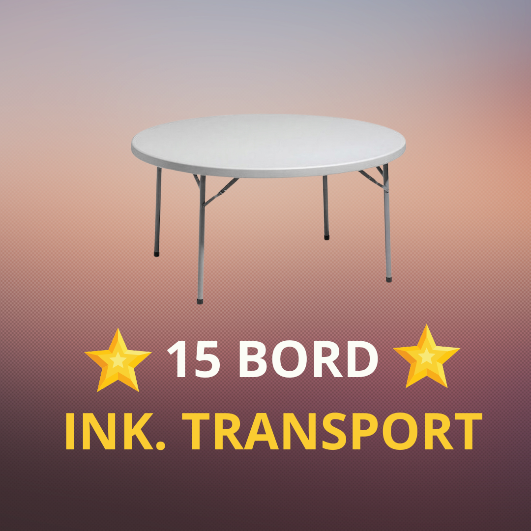 15 runda bankettbord  - paketpris ⭐ (inklusive transport)