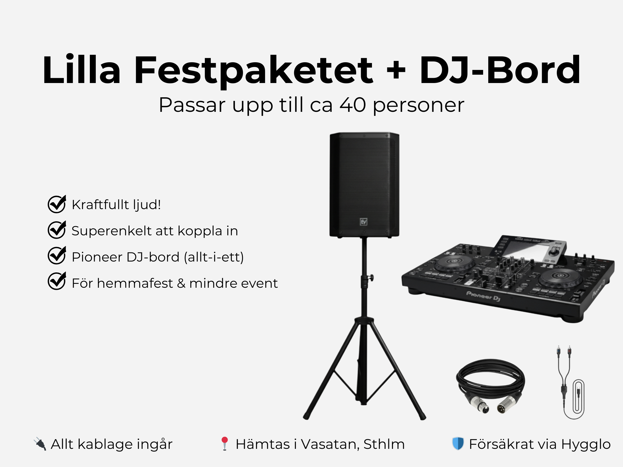 Dj-bord & festhögtalare - upp till 40 personer