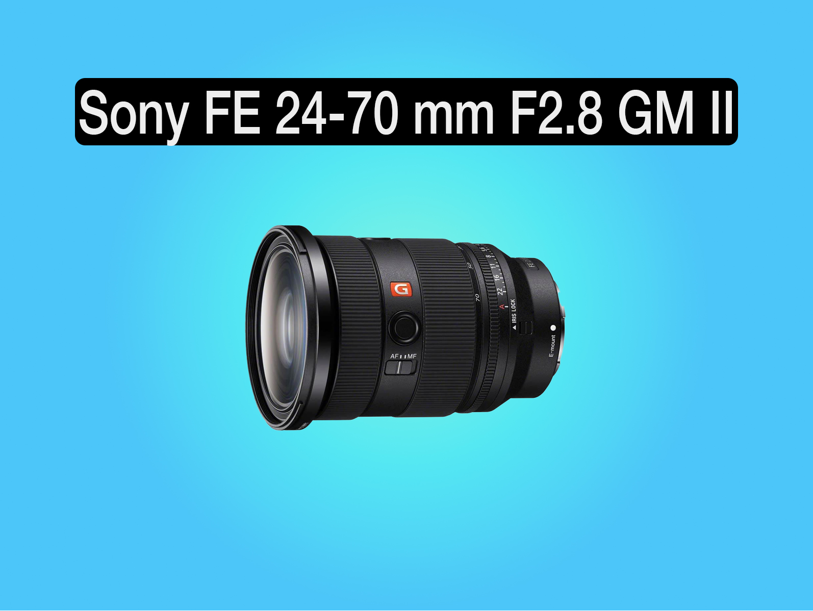 Sony fe 24-70 mm f2.8 gm ii