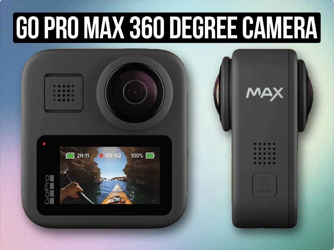 Go pro max 360 degree camera instax 5.4k resolution recording