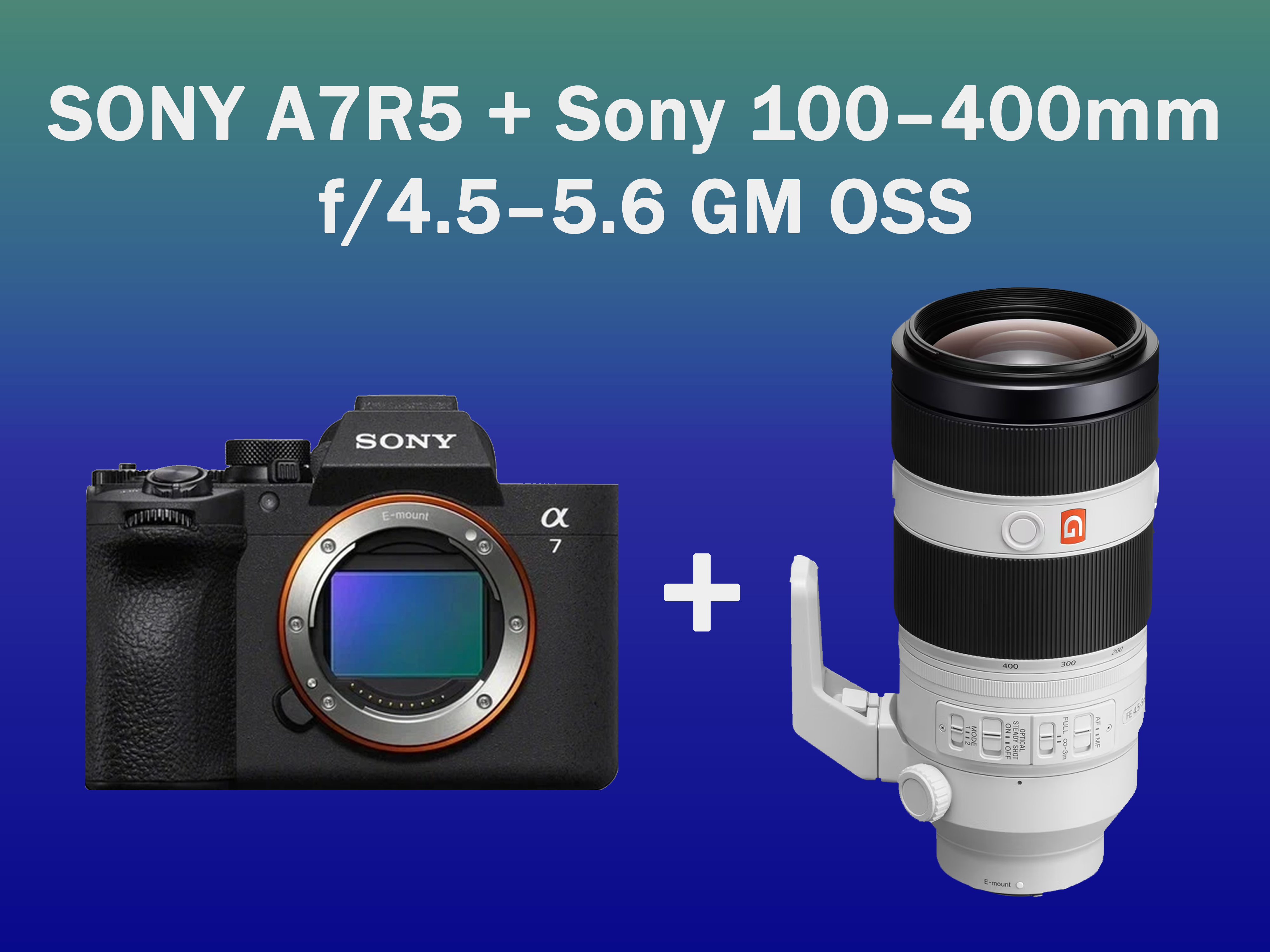 Sony a7r v + 100–400mm f/4.5–5.6 gm oss | sports bundle