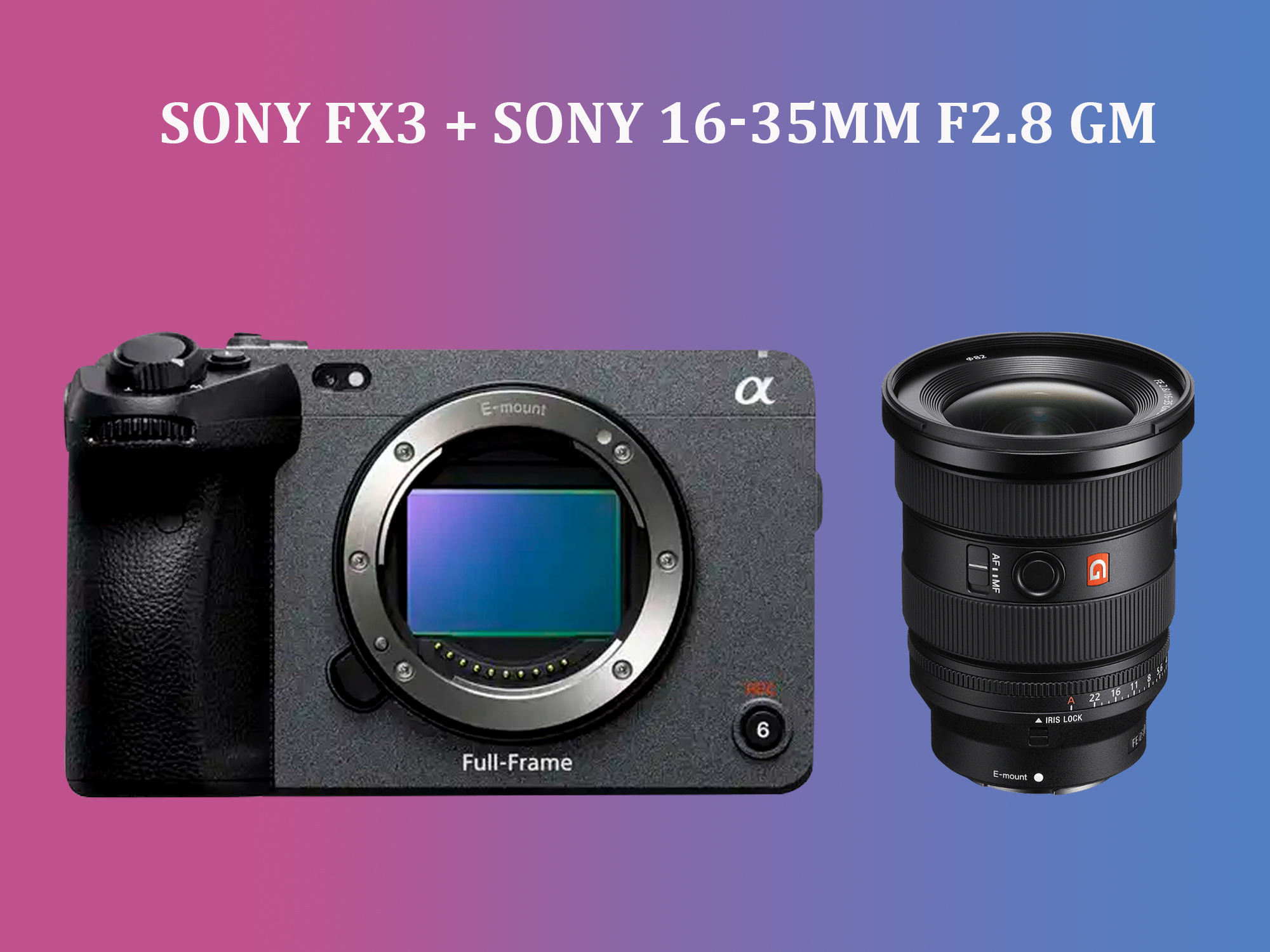 Sony fx3 + sony 16–35mm f/2.8 gm