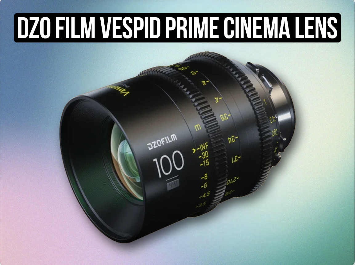 Dzo film vespid prime cinema lens 100mm t2.1 full frame