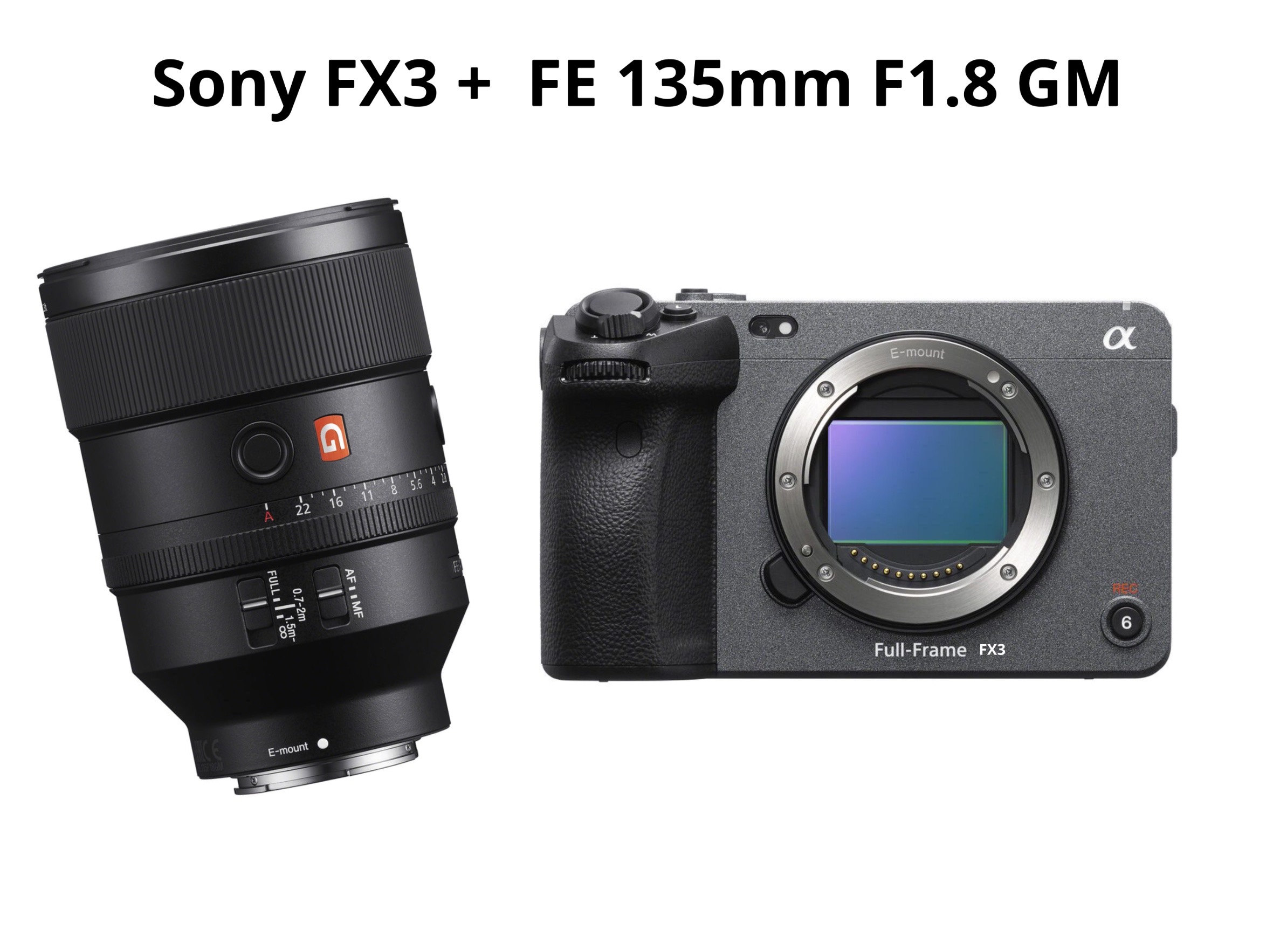 Sony fx3 + fe 135mm f1.8 gm 