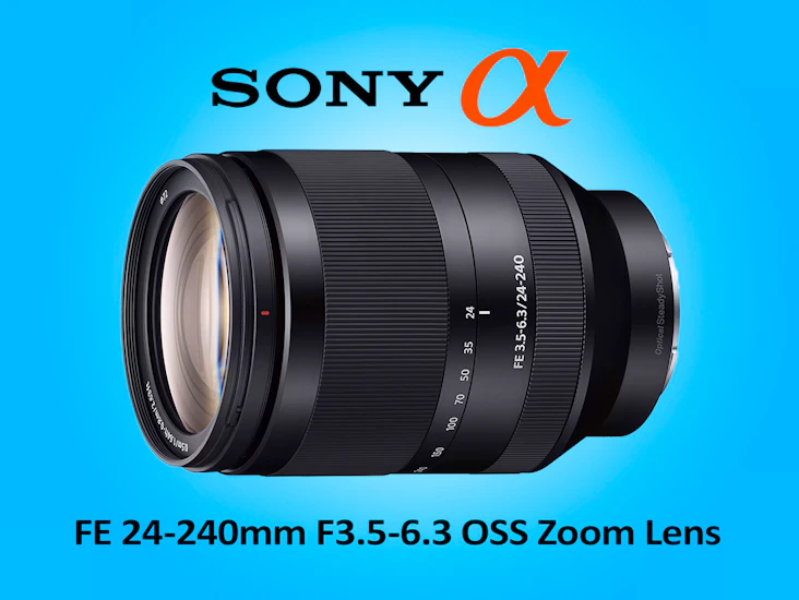 Sony fe 24-240mm f/3.5-6.3 oss full frame zoom lens