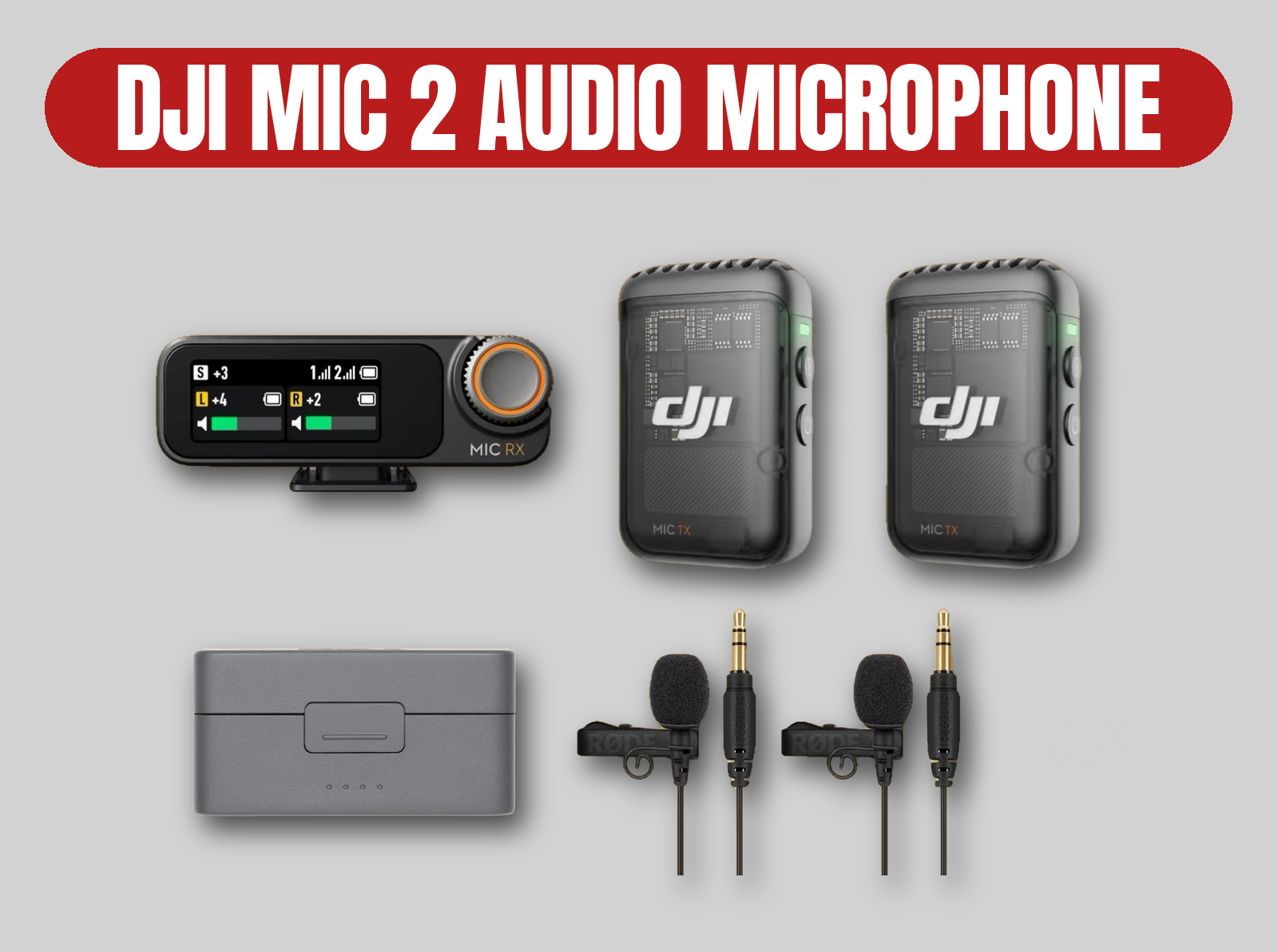 Dji mic 2 wireless audio system | recorder / receiver / transmitters / lav mics / charging case