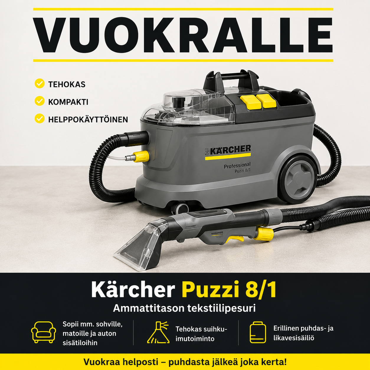 Kärcher puzzi 8/1 vuokralle – sohvat, matot ja auton penkit puhtaaksi
