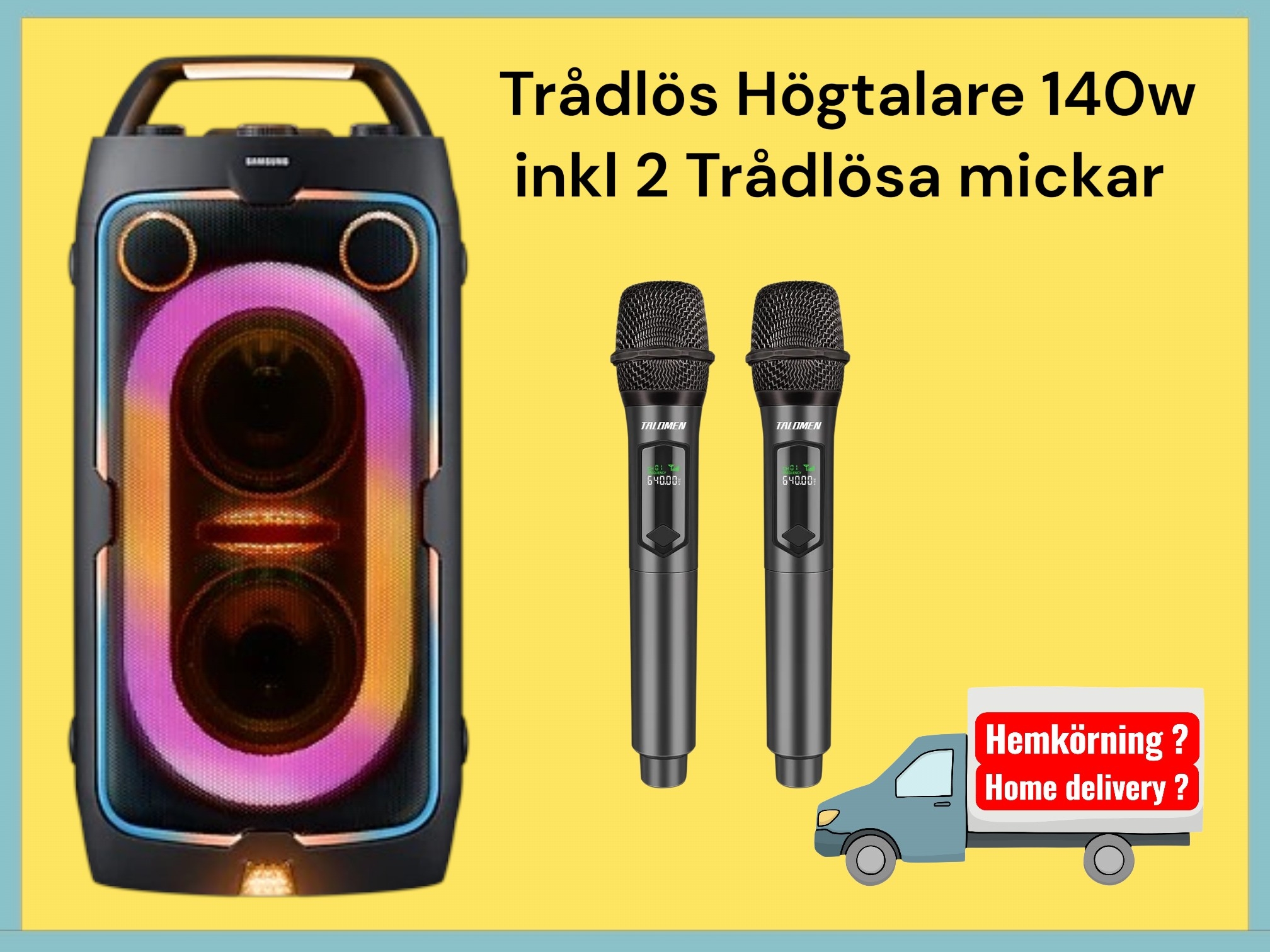 Partyhögtalare inkl 2 mickar ( allt trådlöst ) 