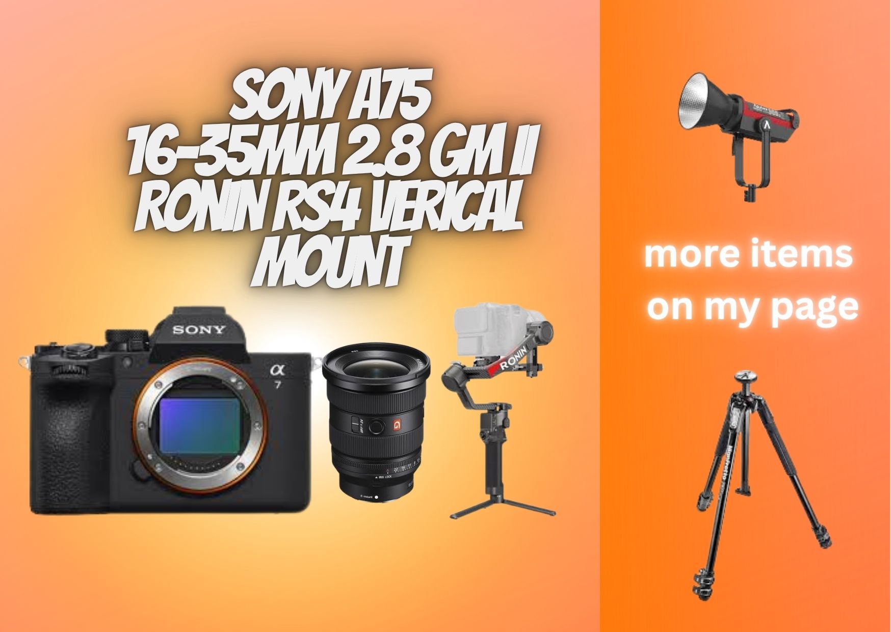 Sony a75 + 16-35mm 2.8 gm ii + ronin rs4 vertical mount a7 v 