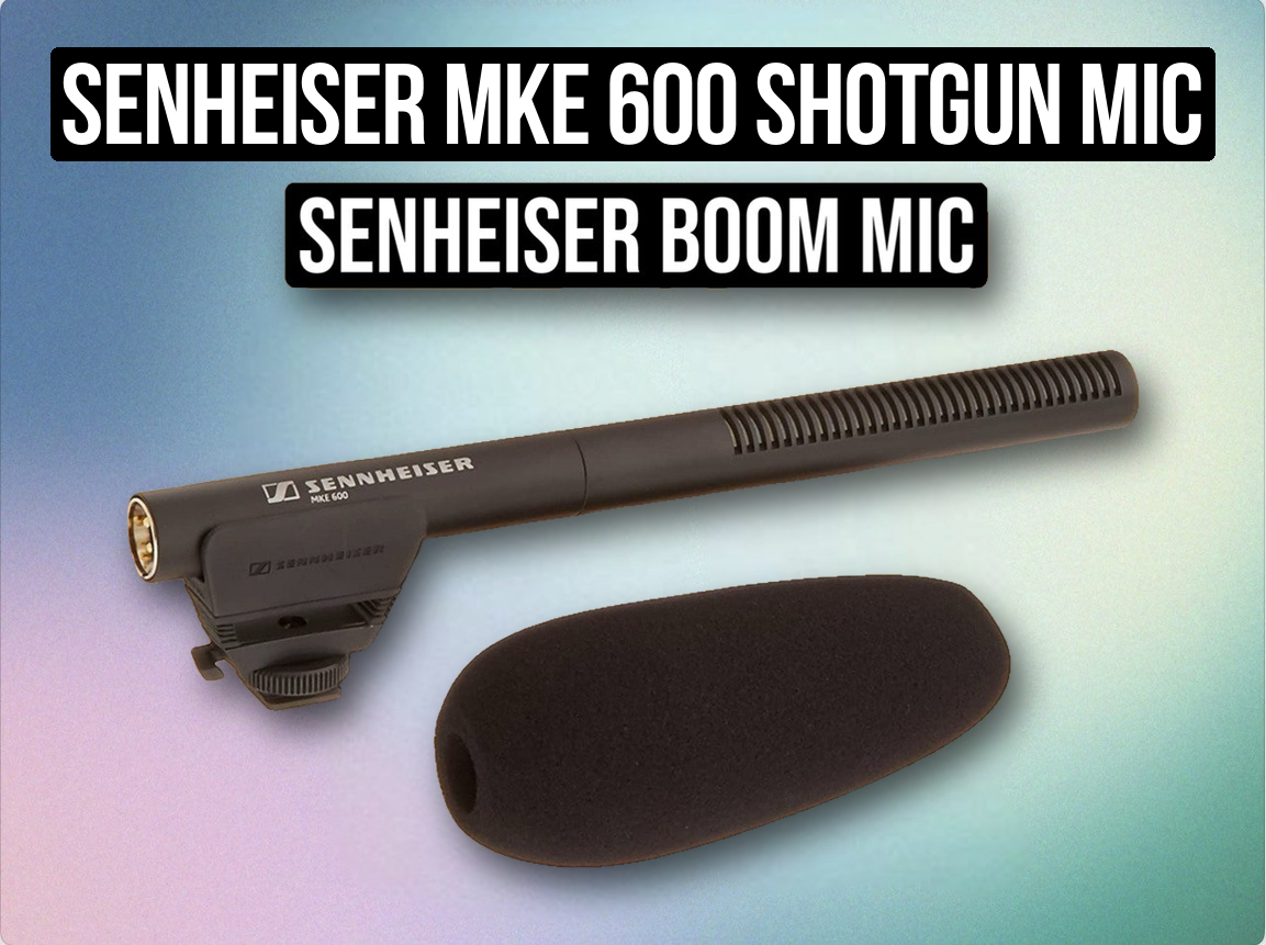 Senheiser  mke 600 shotgun mic (like rode ntg mic)