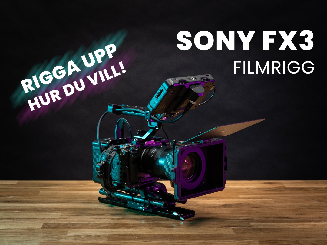Sony fx3 - cinema rig 
