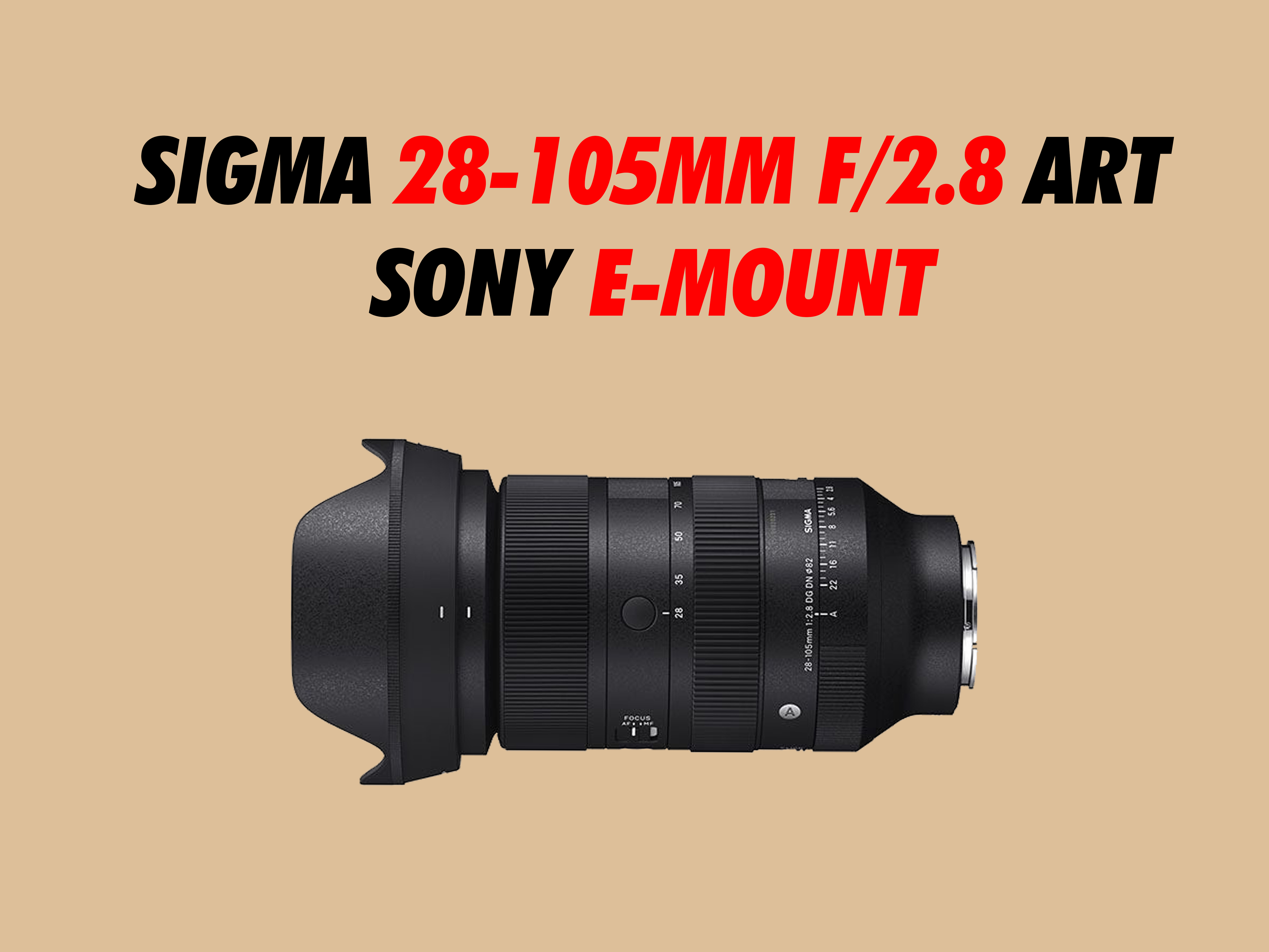 Sigma 28-105mm f/2.8 dg dn art lens sony e-mount