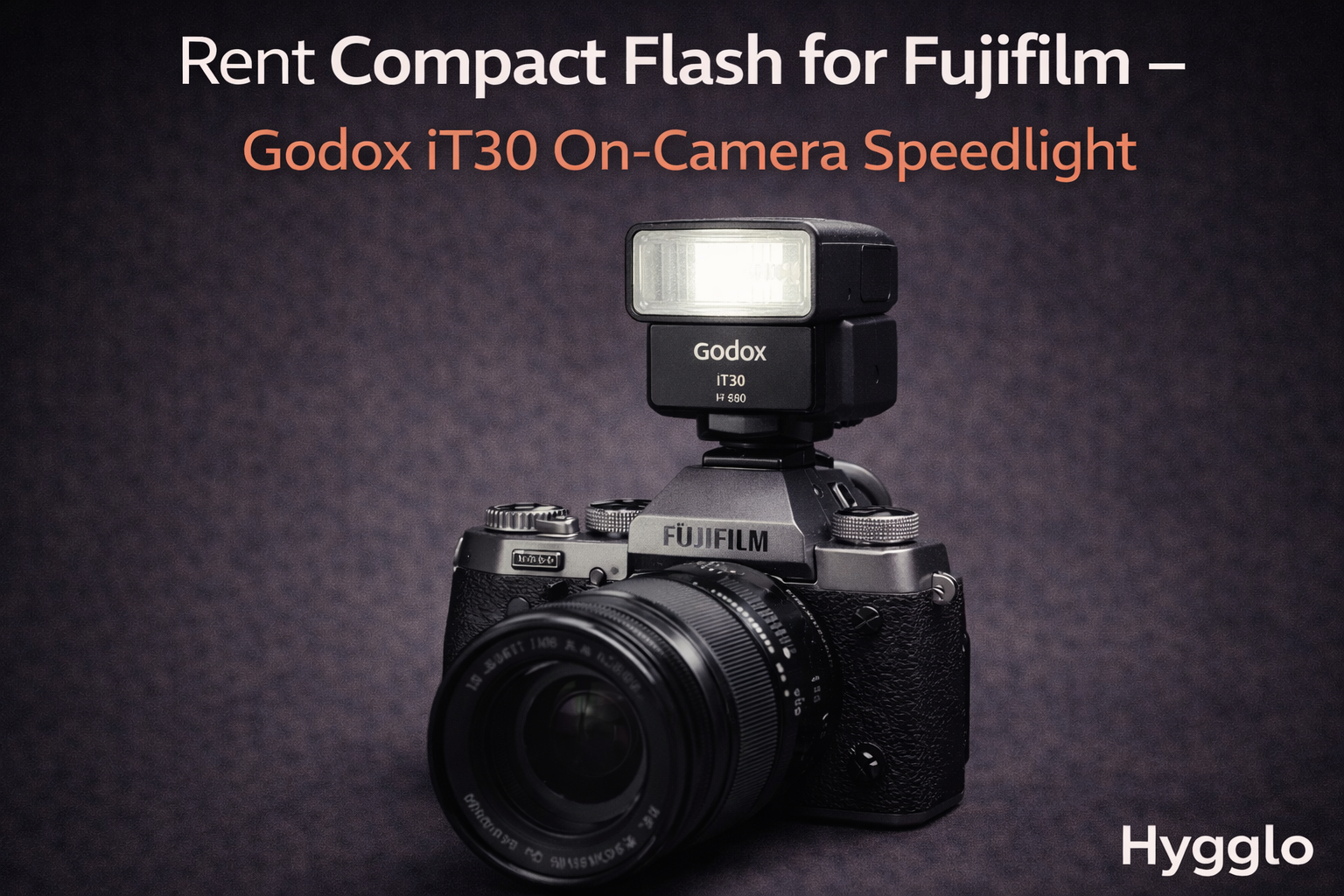 Godox it30 flash for fujifilm – compact & powerful speedlight