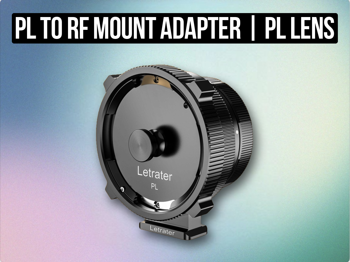 Pl to rf mount adapter | pl lens to canon rf camera mount converter (like “pl to canon rf adapter / pl-rf mount ring”)