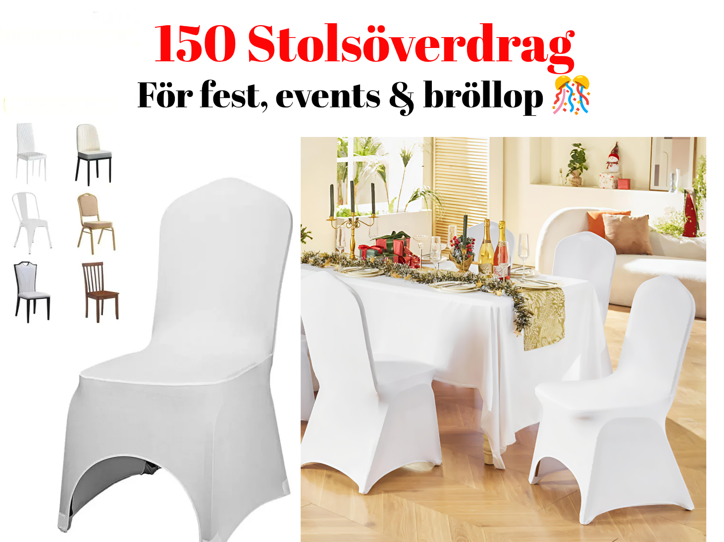 150 vita stolsöverdrag i stretch – perfekta för fest, bröllop & event!