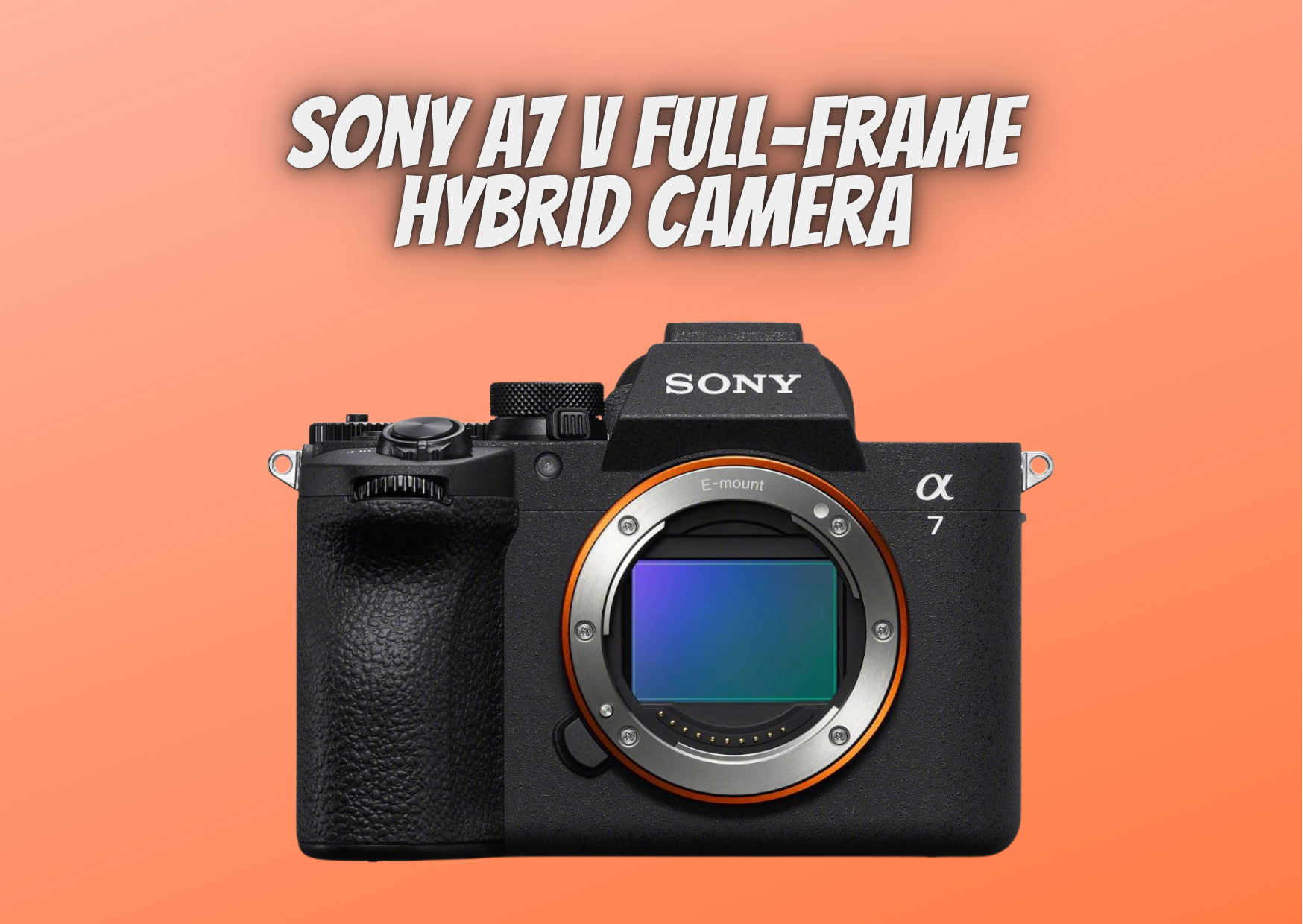 Sony a7 v a75  a7 5 full-frame camera body