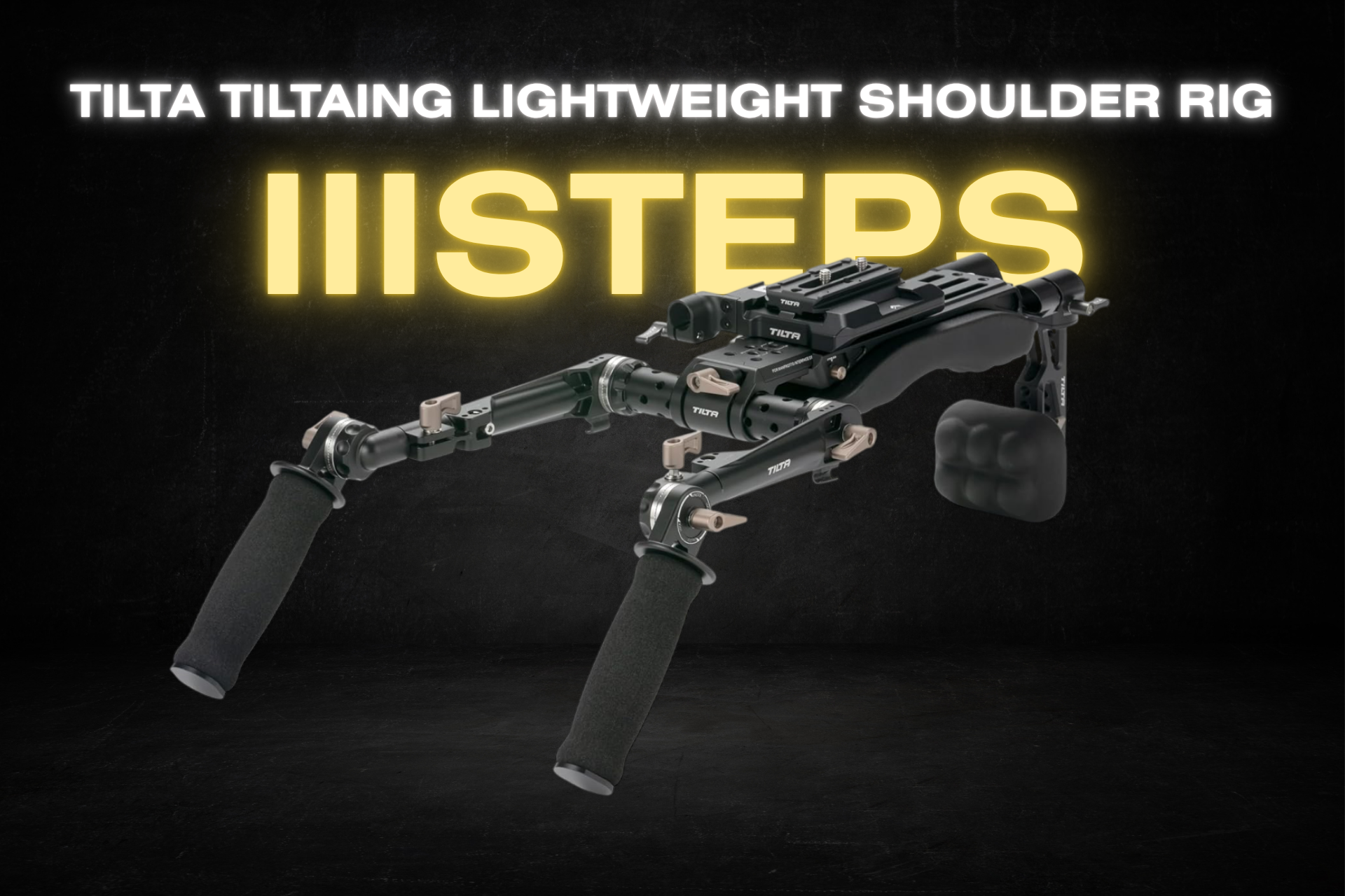Tilta tiltaing lightweight shoulder rig