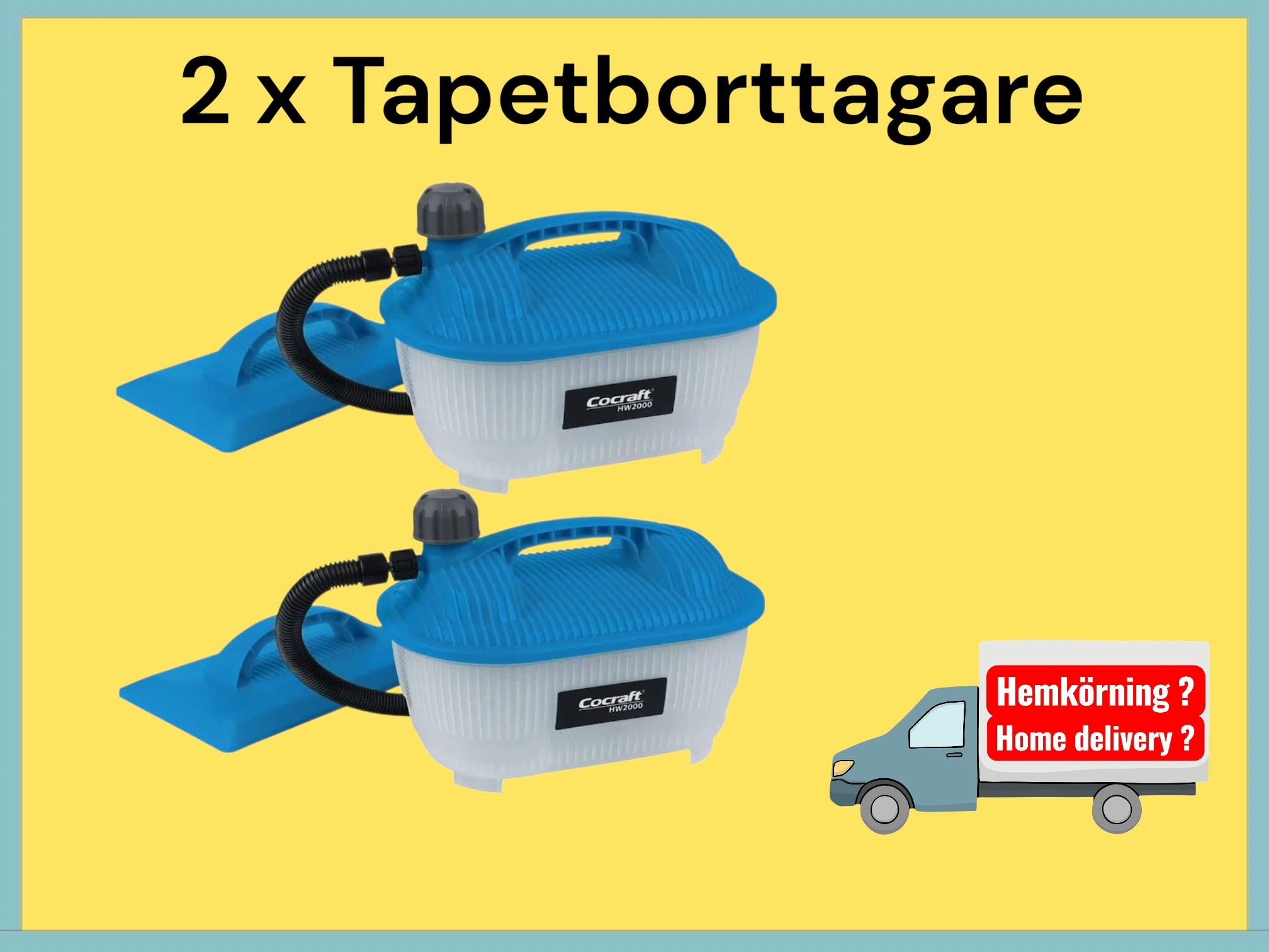 Tapetborttagare x 2 stycken