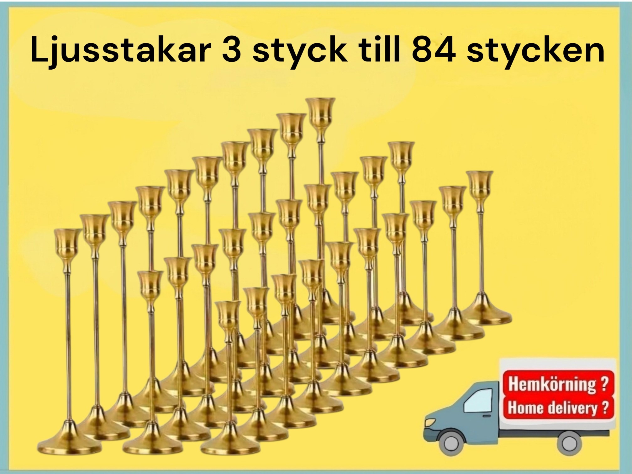 Ljusstakar 3 - 84 stycken ( ljus ingår ej )