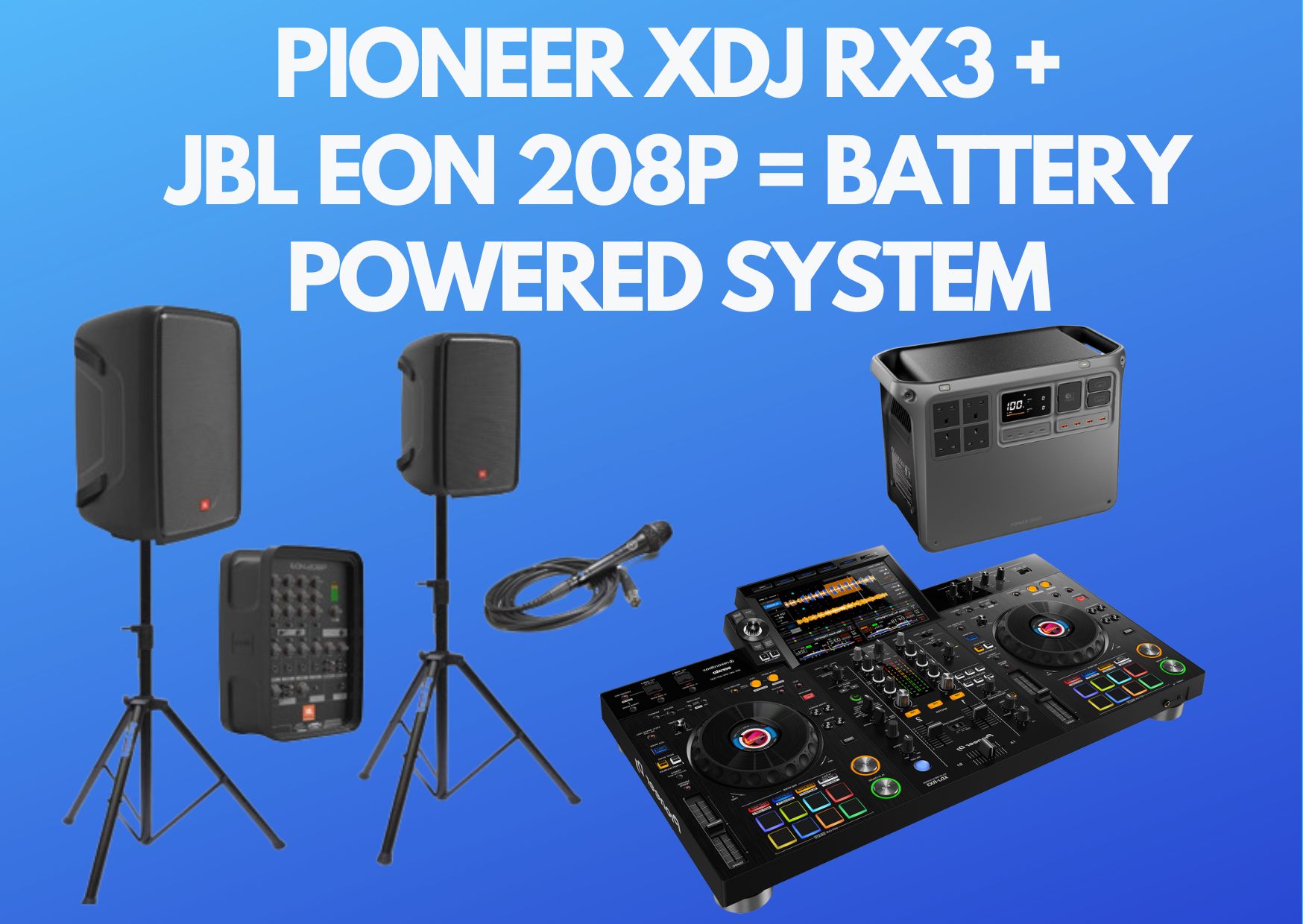 Pioneer dj desk xdj rx3 + jbl speakers + dji power 2000 = battery powered system