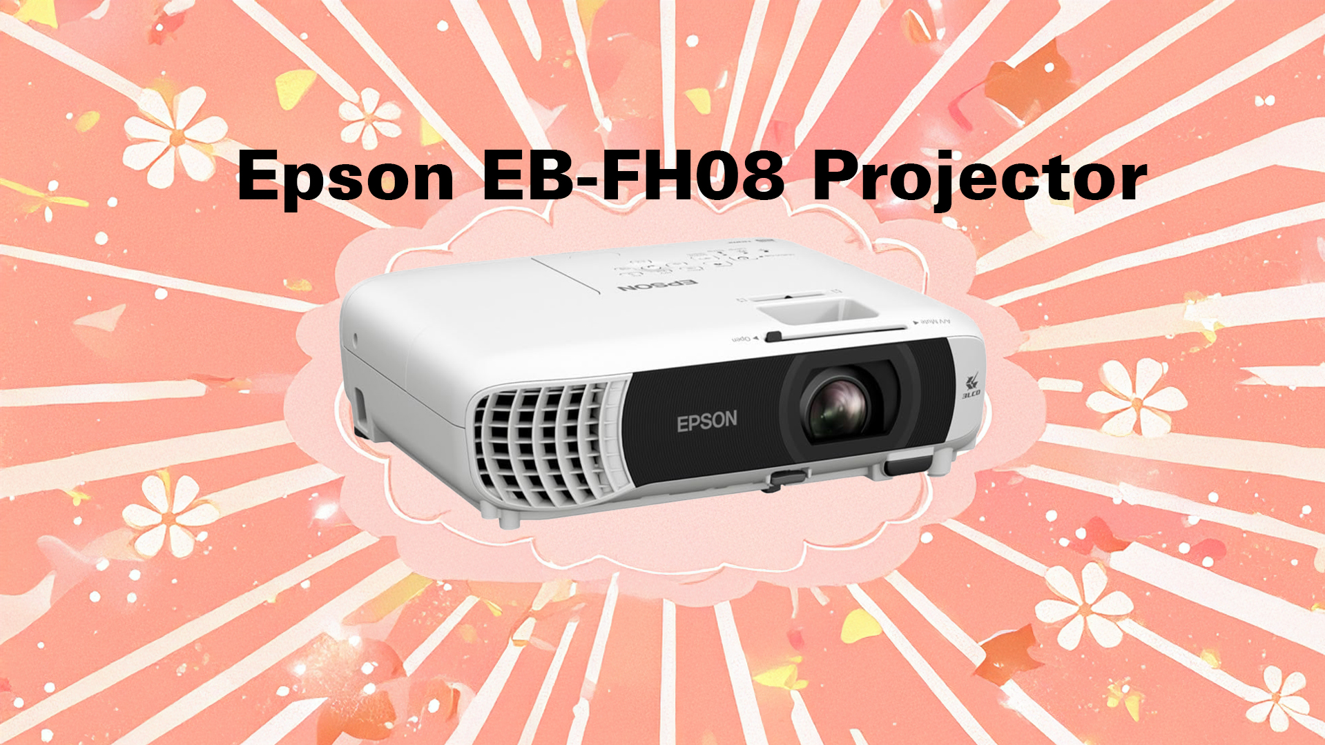 Epson projector eb-fh08 epson projector