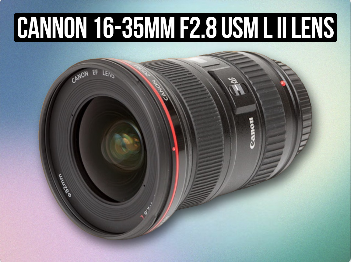 Cannon 16-35mm f2.8 usm l ii lens ef mount 