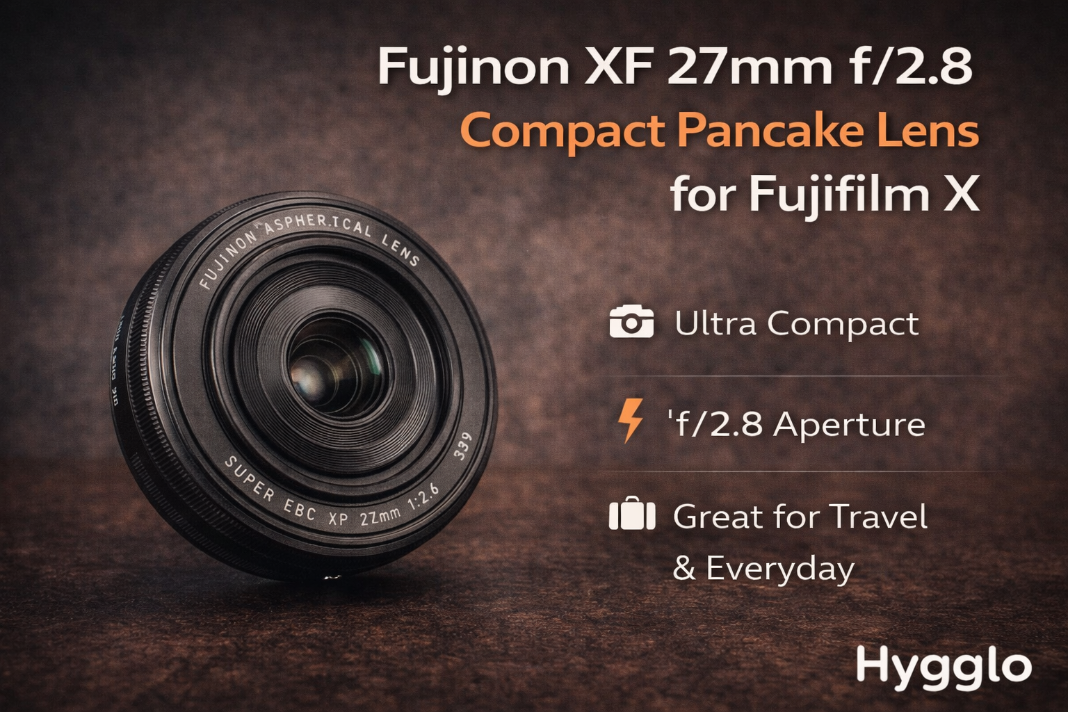 Fujinon xf 27mm f/2.8 pancake lens – ultra compact prime for fujifilm x