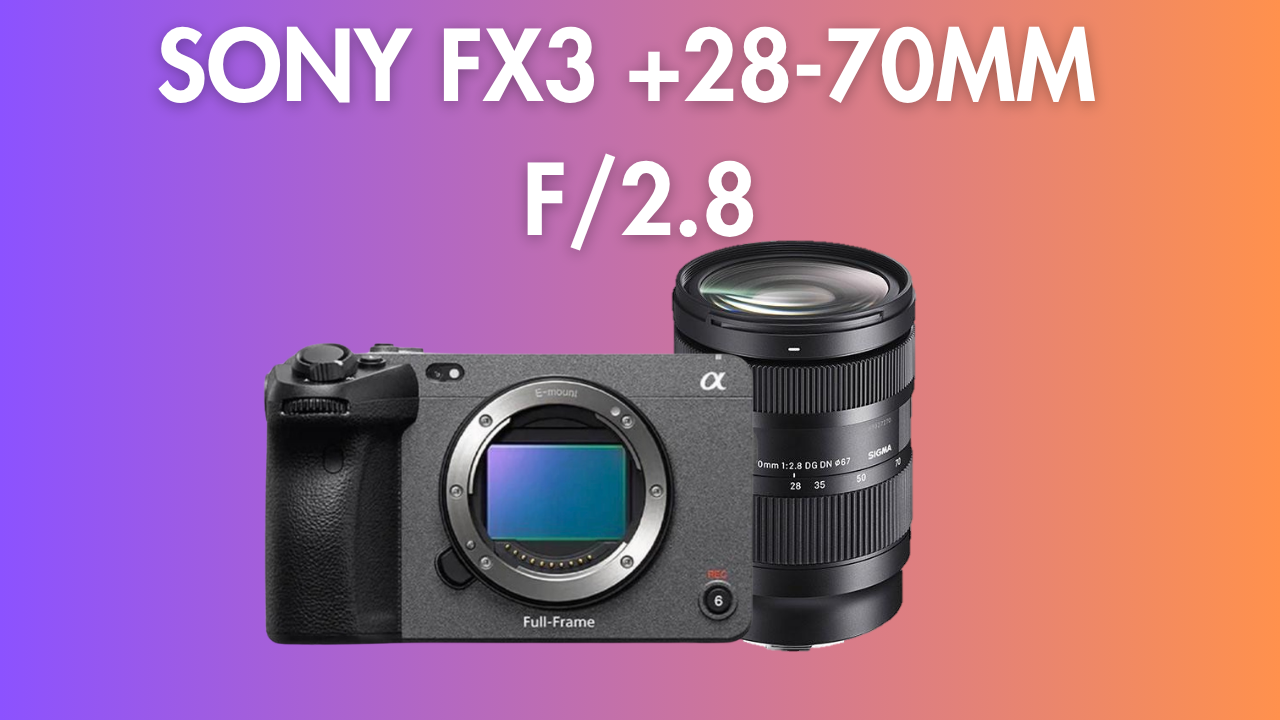 Sony fx3 full-frame body + 24-70mm f/2.8 lens
