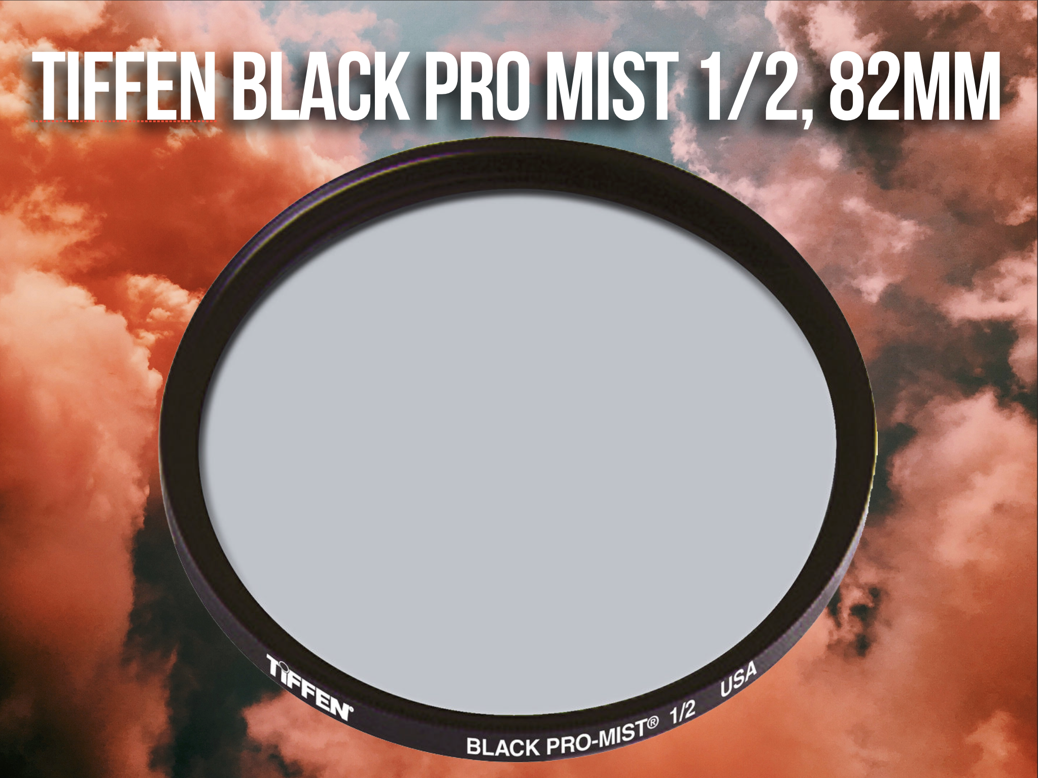 Tiffen black pro mist - 1/2 - 82mm 