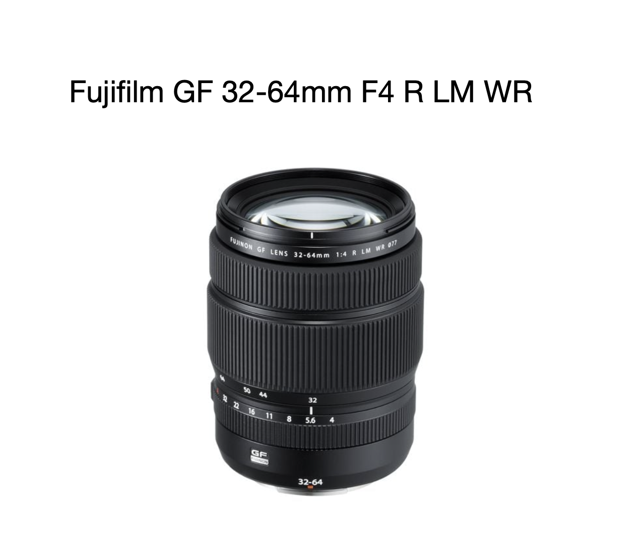 Fujifilm gf 32-64mm f4 / fujifilm 32-64mm f4 