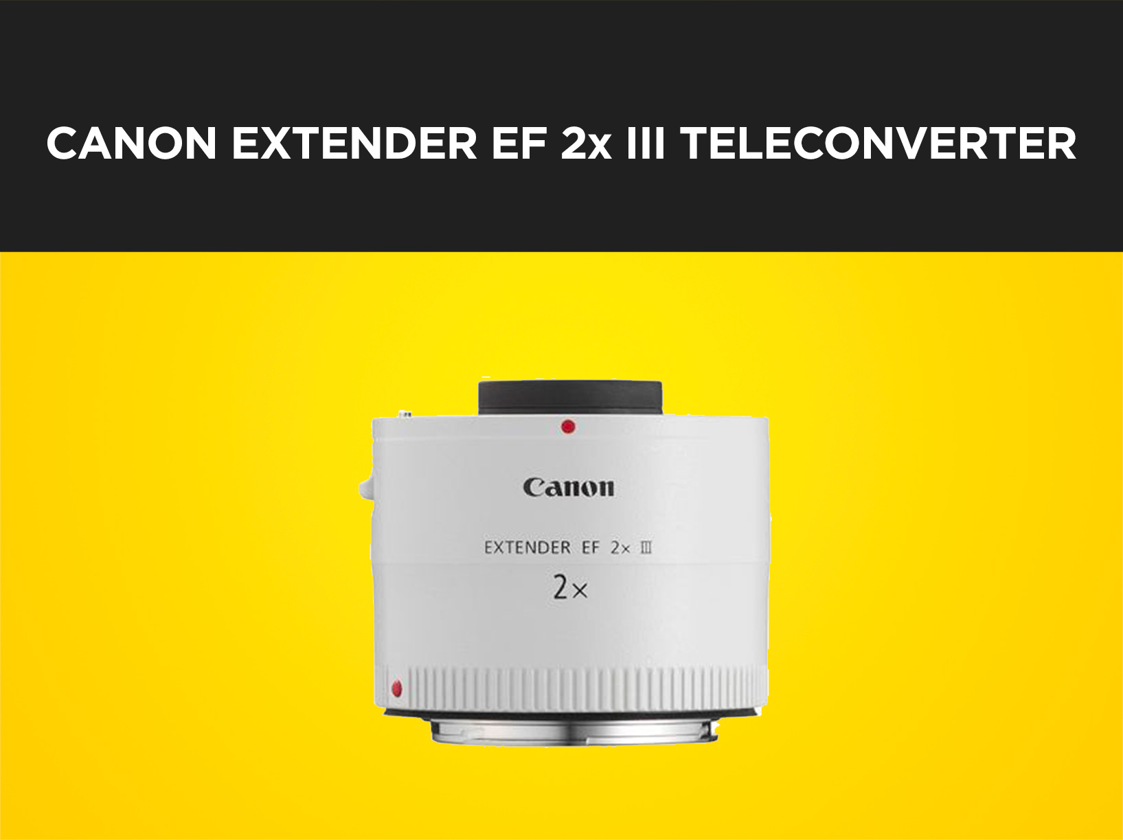 Canon extender ef 2x iii teleconverter