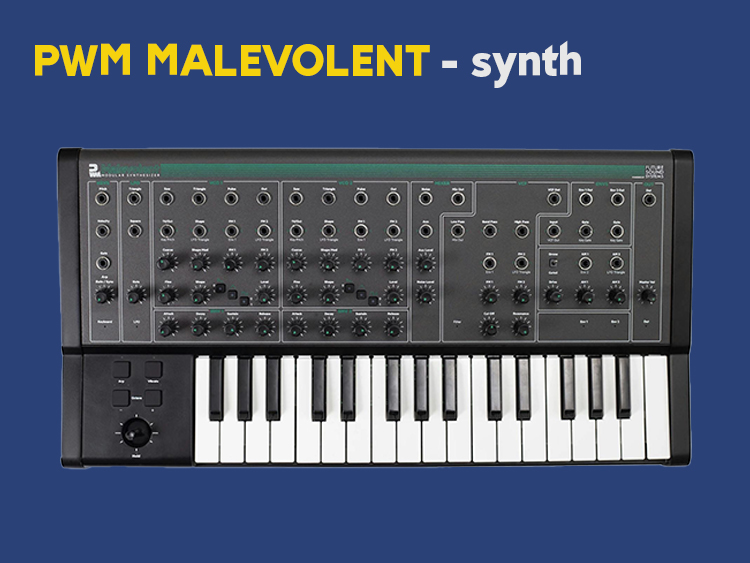 Pwm malevolent - synthesizer