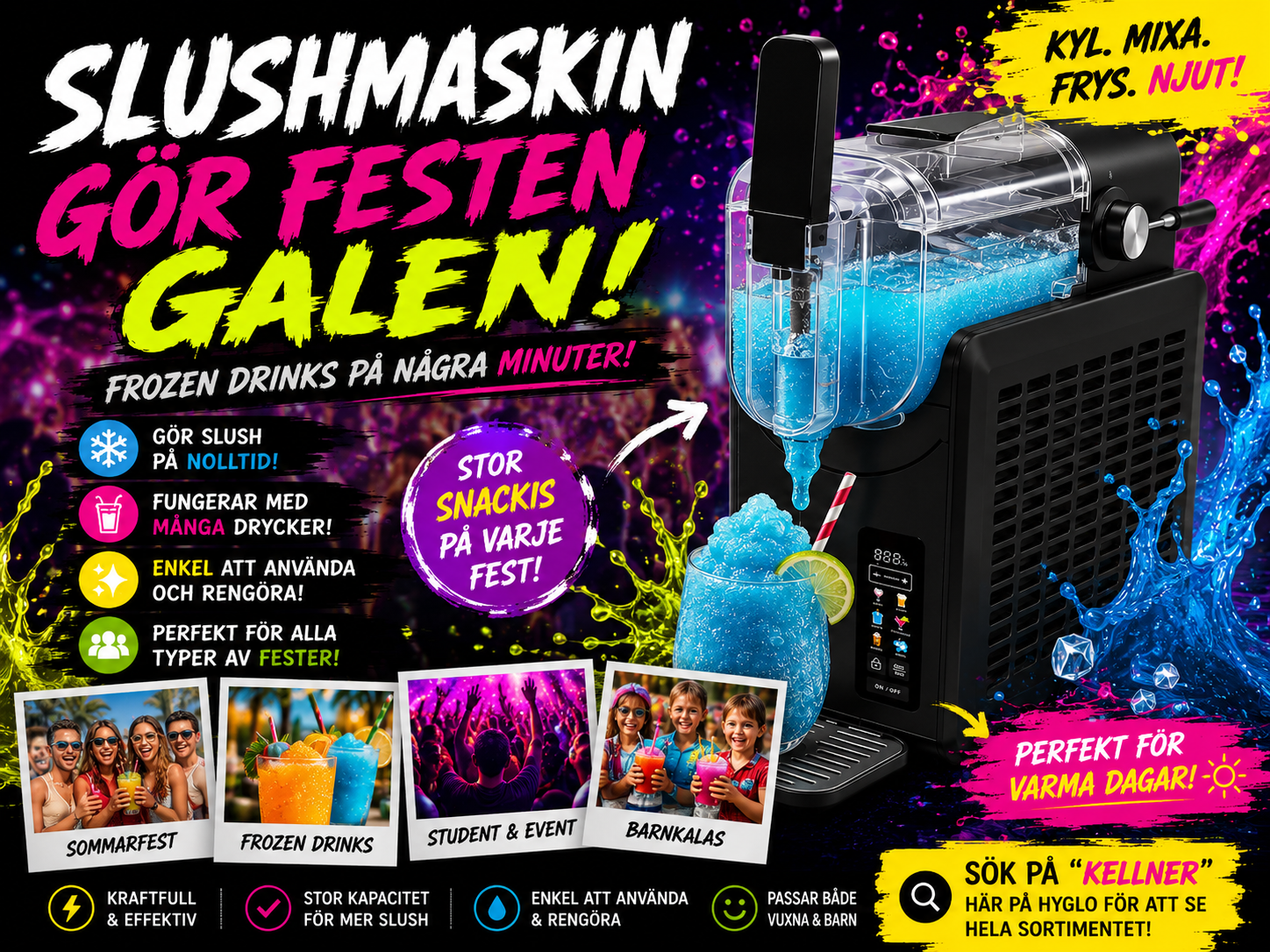 Slushmaskin - grymma drinkar till festen