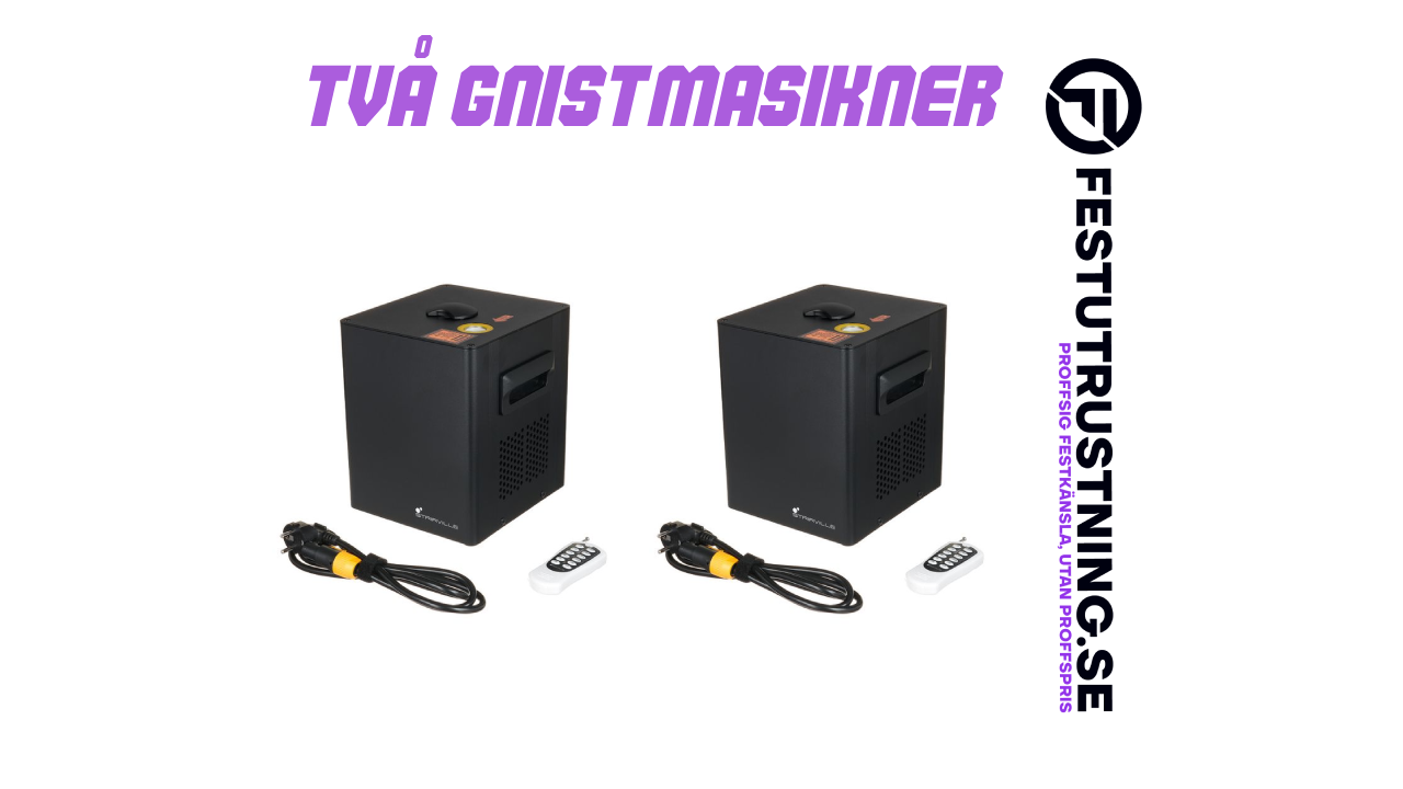 Två kallgnistmaskiner