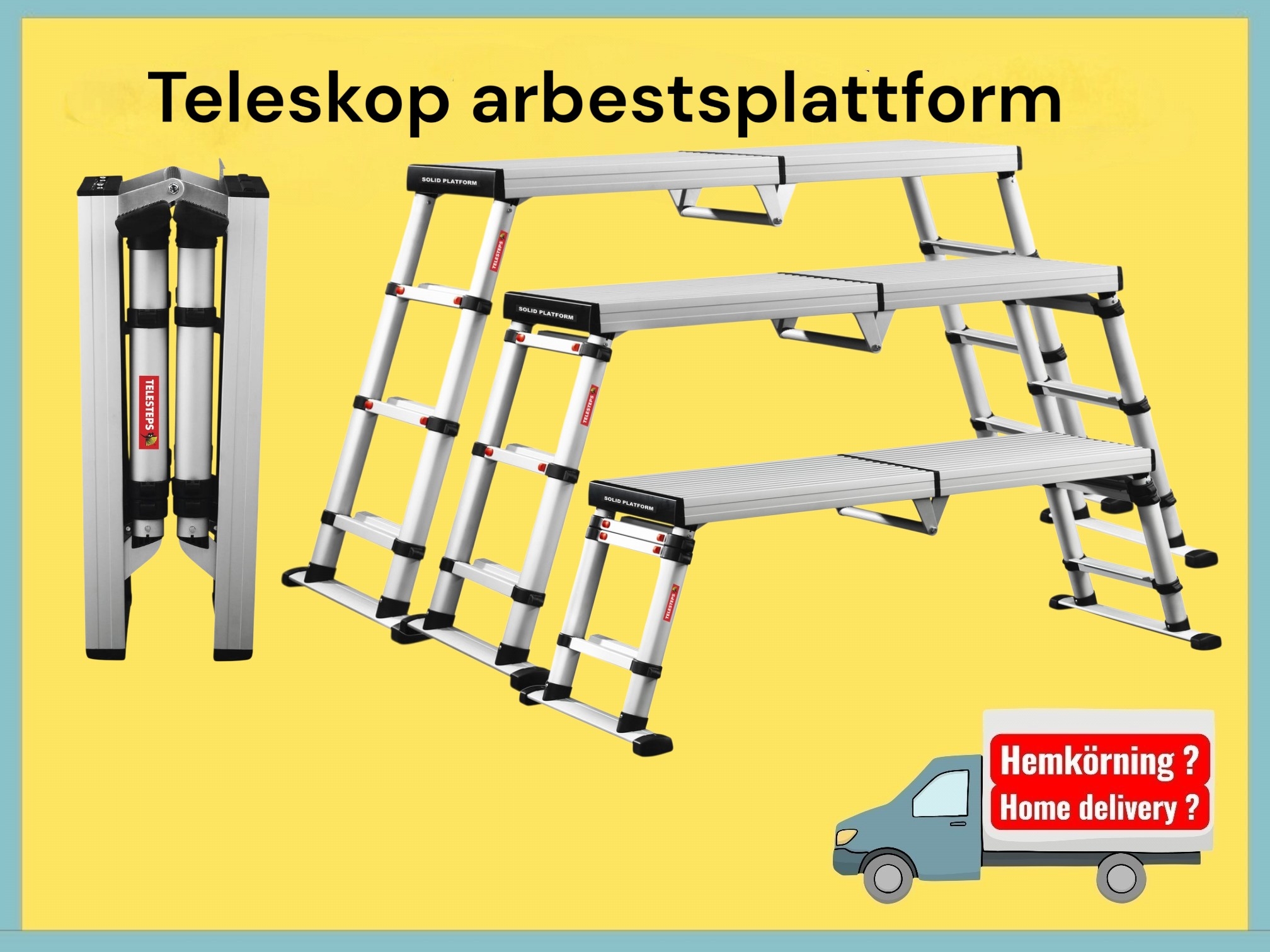 Arbetsplattform i 3 höjder