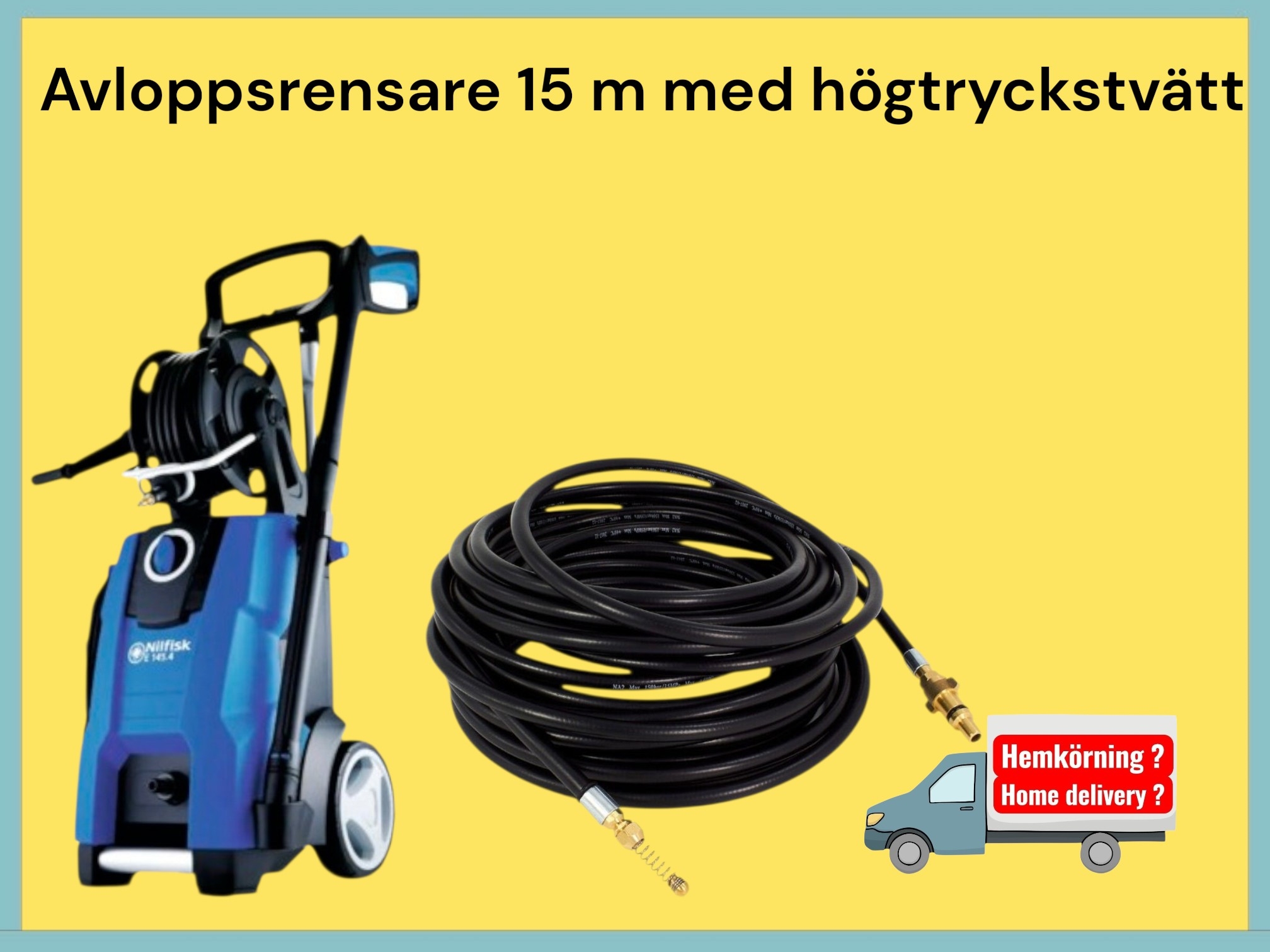 Avloppsrensare 15 m  inkl högtryckstvätt