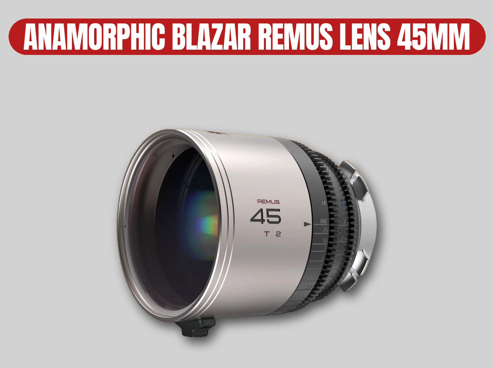 Blazar remus anamorphic lens 45mm | 1.5x / t2.0 / pl mount / neutral flare