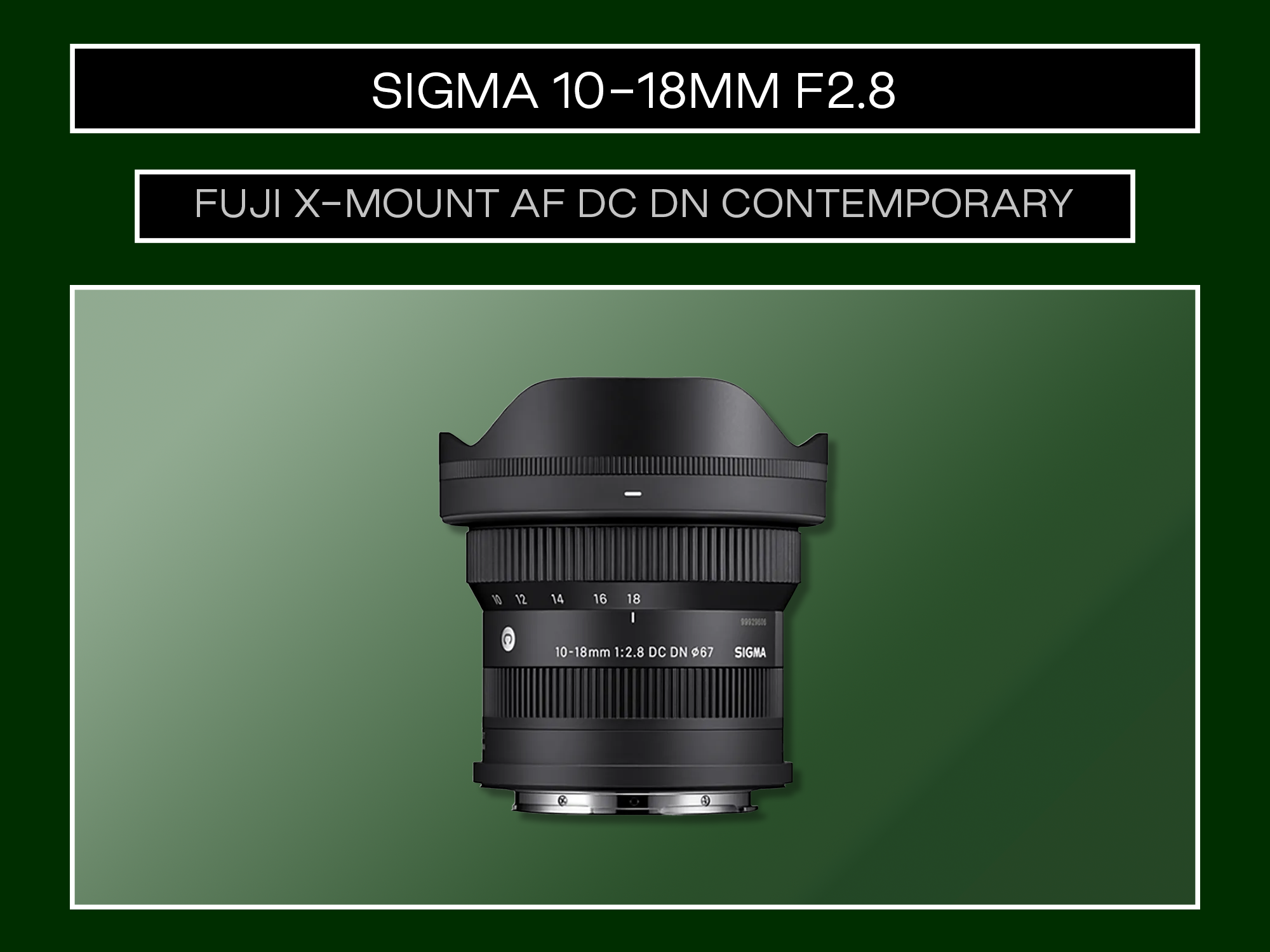 Sigma 10-18mm f2.8 fuji x-mount af dc dn contemporary