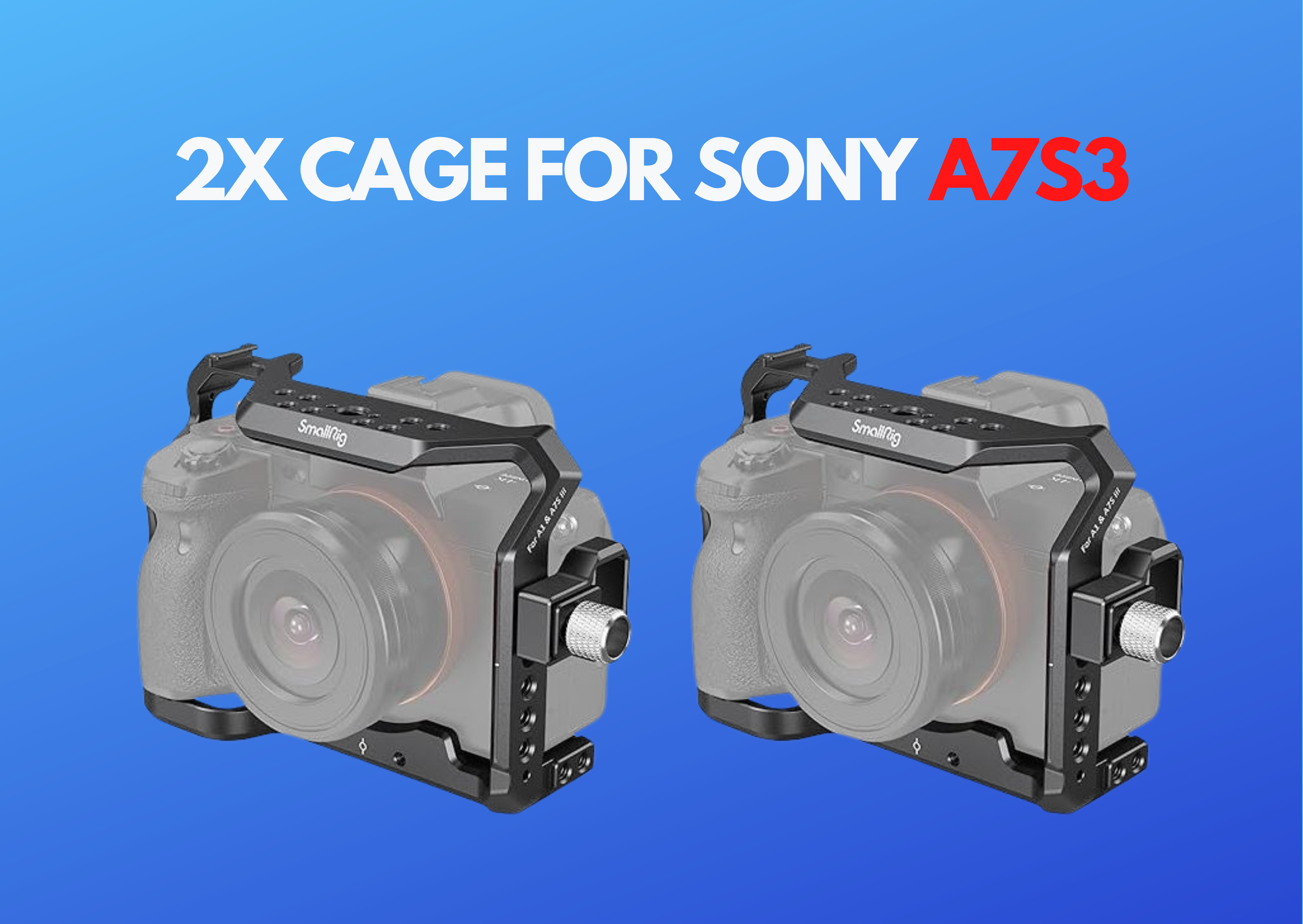 2x cage for sony a7s3 as7iii