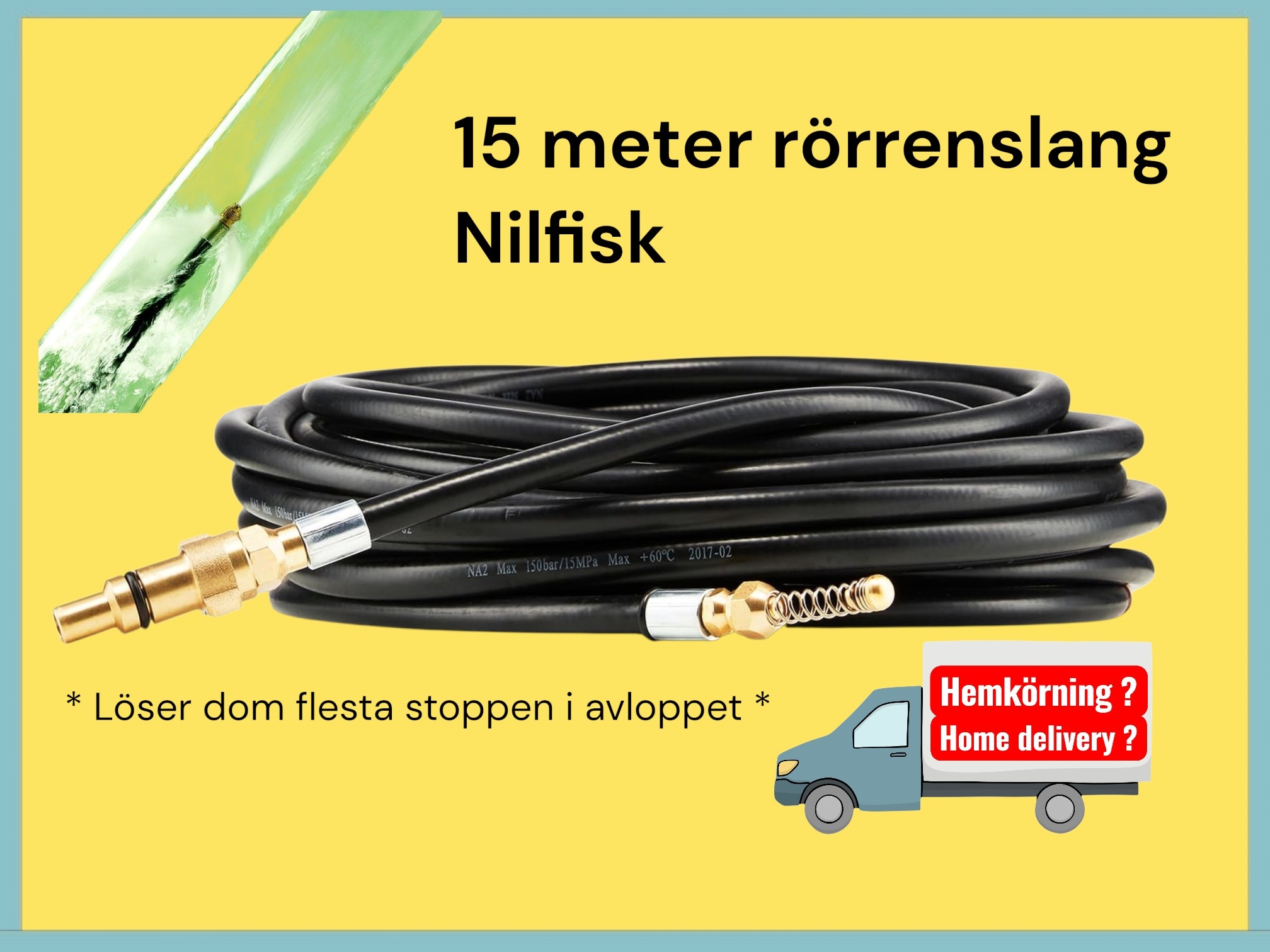 Avloppsrensare till nilfisk högtryck 15m