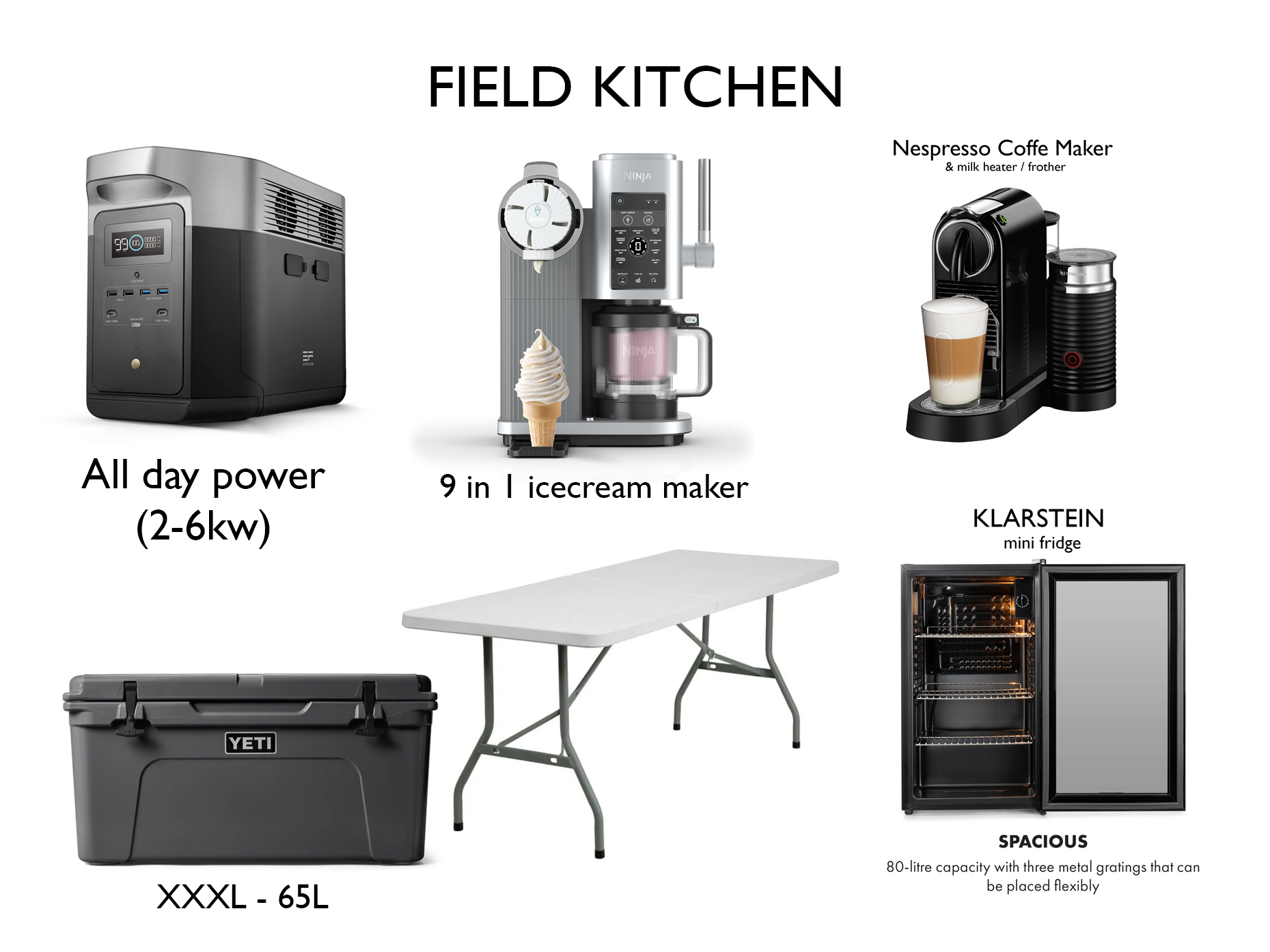 Field kitchen - pod mini fridge, ice cream maker, coffee machine, cool box, cookware, gas stove, tables, chairs